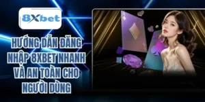 Đăng nhập 8xbet