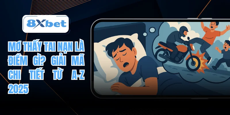 mơ thấy tai nạn