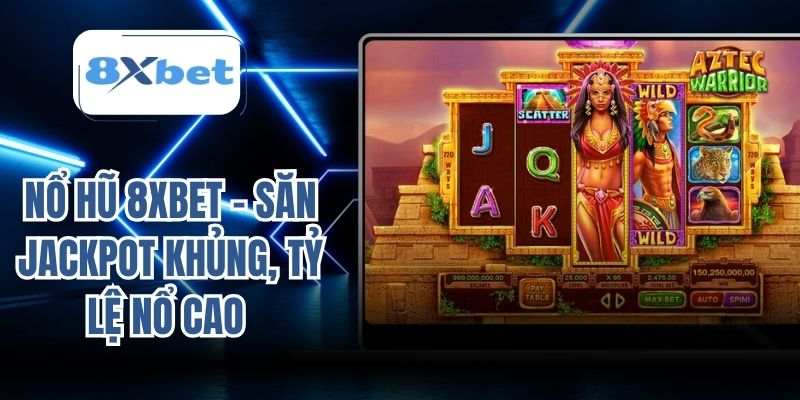 Nổ Hũ 8xbet