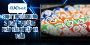Song thủ lô khung 2 ngày